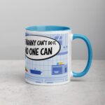 If Nanny Can’t Do It, No One Can Coffee Mug - Image 15