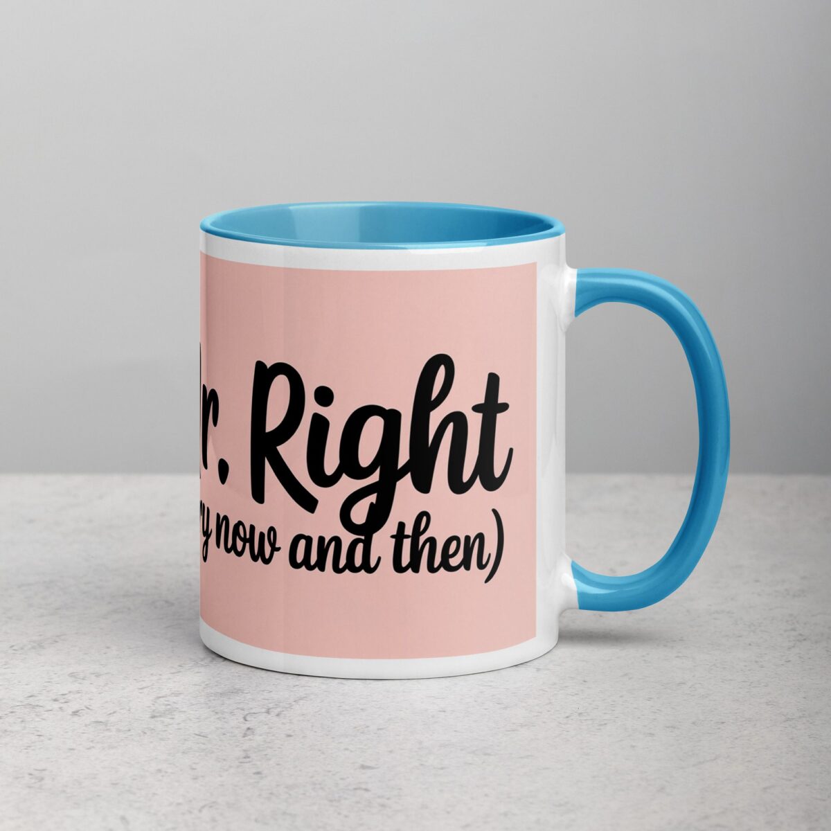 Mr. Right (Every Now and Then) Husband Coffee Mug - Image 15