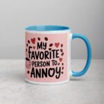 My Favorite Person to Annoy Husband Coffee Mug - Image 15