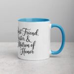 Best Friend, Sister, & Matron of Honor - Image 15