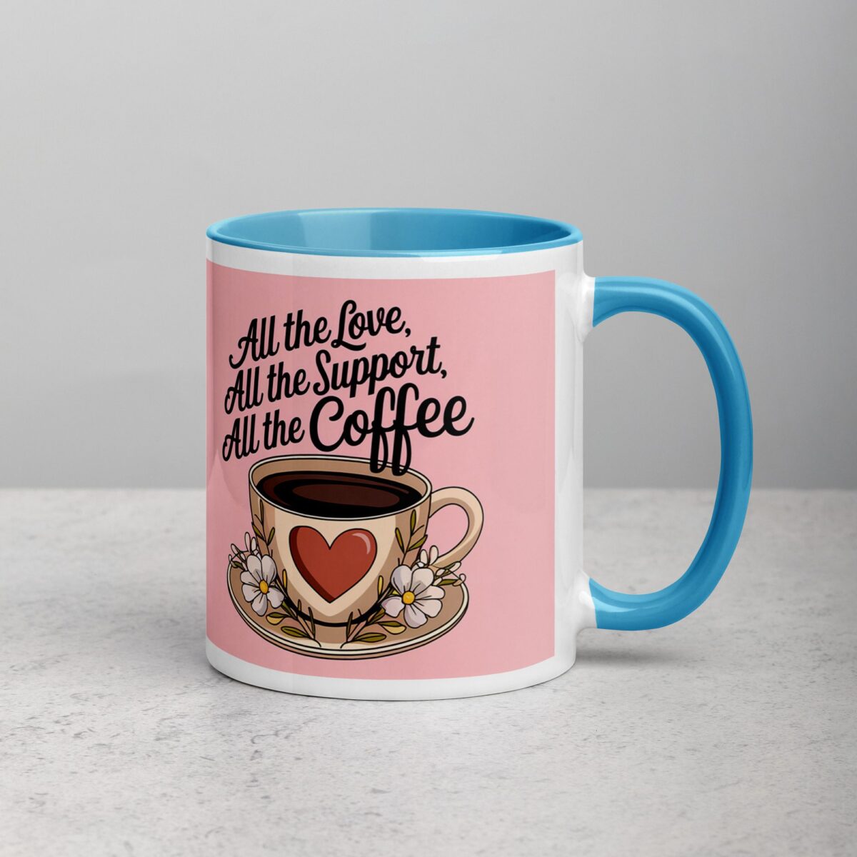 All the Love, All the Support, All the Coffee - Image 15