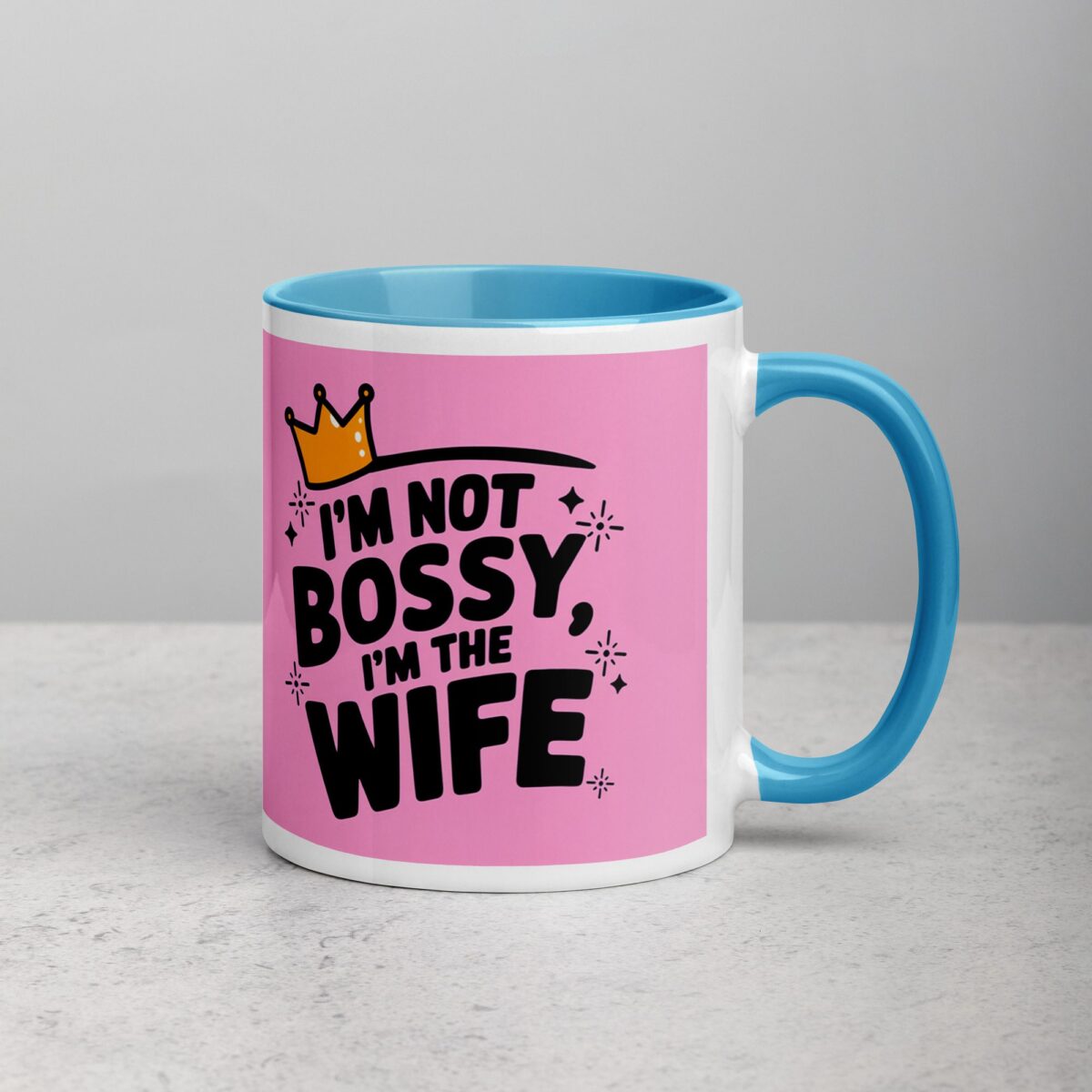 I’m Not Bossy, I’m the Wife - Image 15