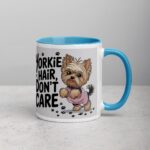Yorkie Hair, Don’t Care Coffee Mug - Image 15