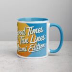Good Times & Tan Lines: Miami Edition Coffee Mug - Image 15