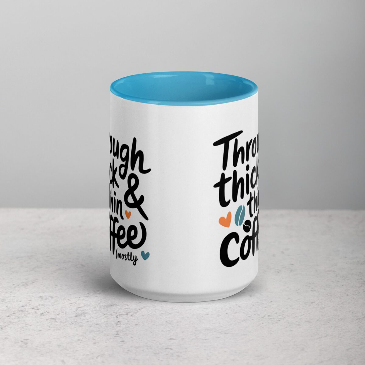 Through Thick & Thin (Mostly Coffee) Friend Mug - Image 16
