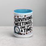 Surviving Meetings, One Sip at a Time Co-Worker Coffee Mug - Image 16