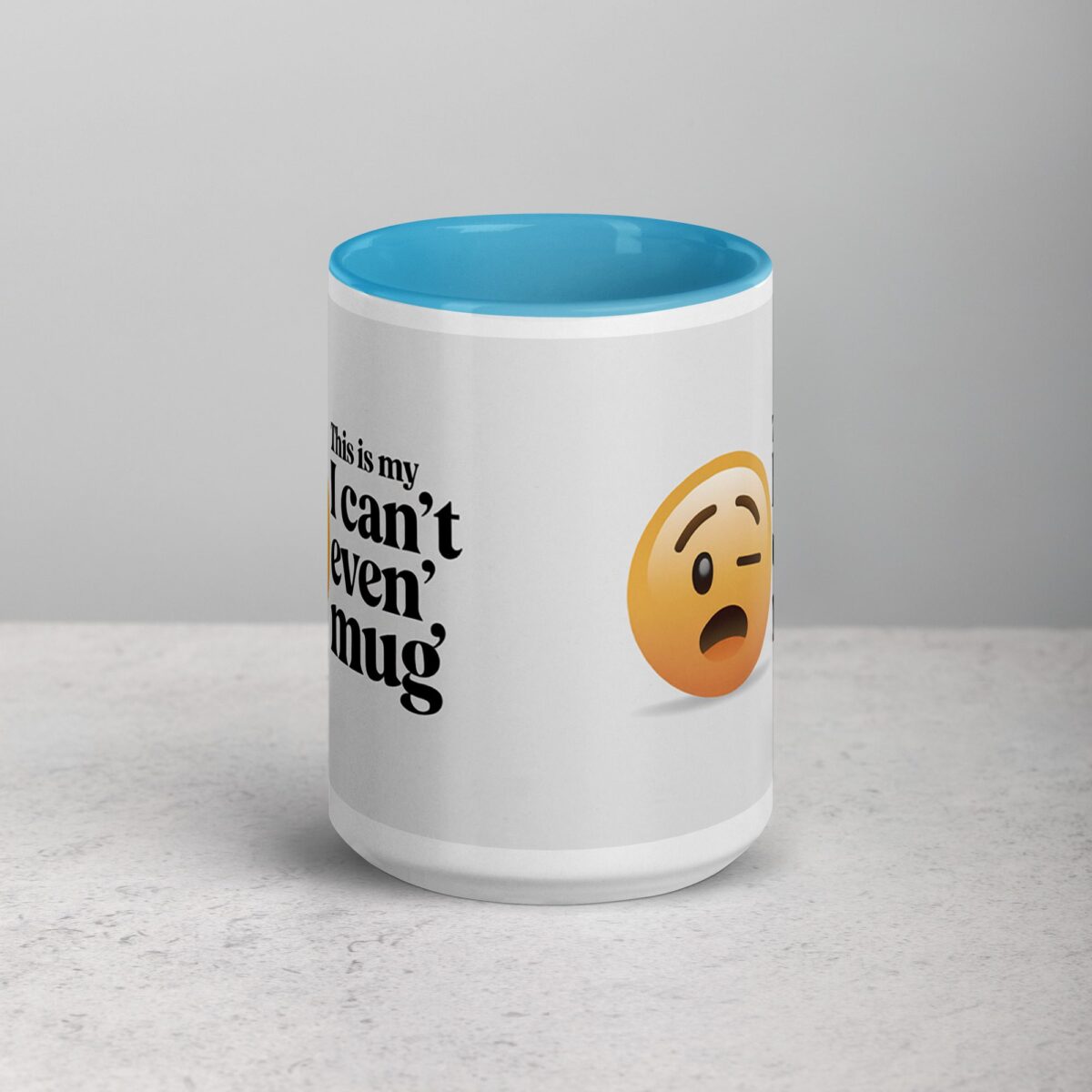 This is My ‘I Can’t Even’ Mug for Co-Worker - Image 16