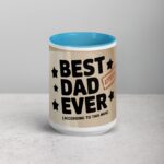 Best Dad Ever (According to this Mug) - Image 16
