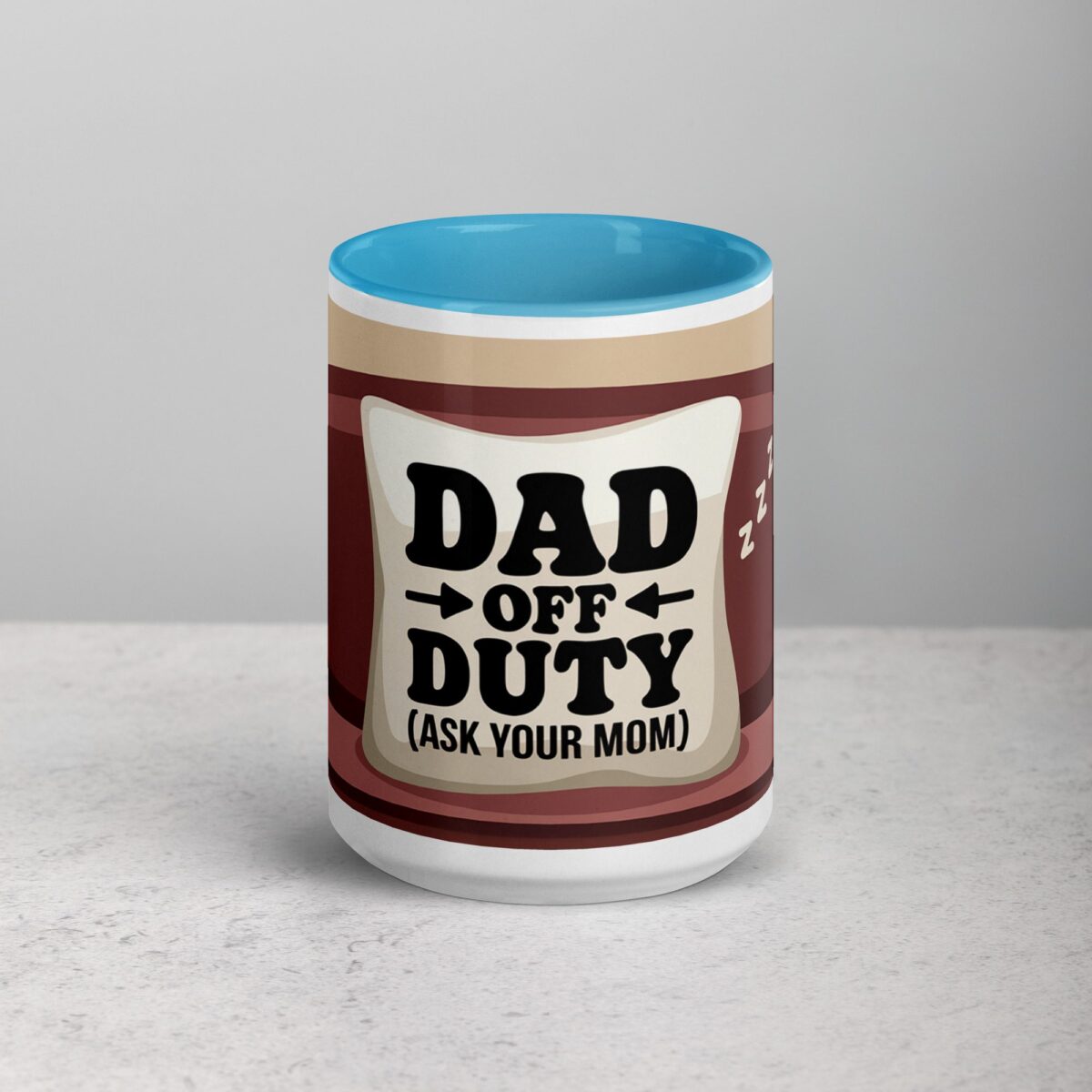 Dad Off Duty (Ask Your Mom) Coffee Mug - Image 16