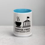 Coffee First, Courtroom Later Lawyer Mug - Image 16
