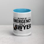 In Case of Emergency, Call a Lawyer Coffee Mug - Image 16