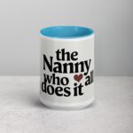 The Nanny Who Does It All Coffee Mug & Tea Cup - Image 16