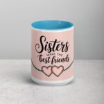 Sisters Make the Best Friends Coffee Mug & Tea Cup - Image 16