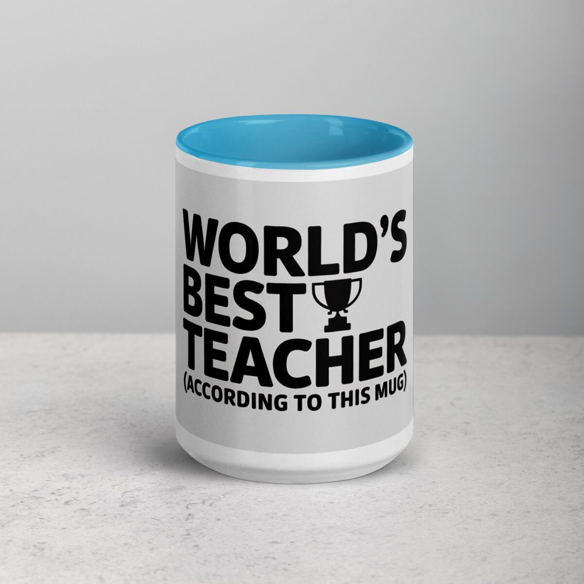 World’s Best Teacher (According to This Mug) - Image 16