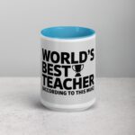 World’s Best Teacher (According to This Mug) - Image 16
