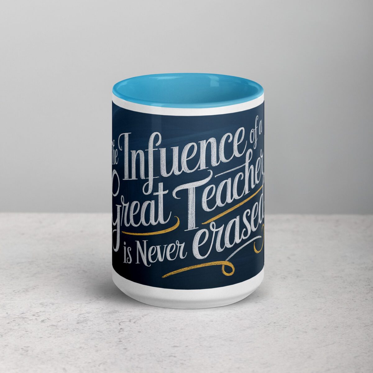The Influence of a Great Teacher Is Never Erased Coffee Mug - Image 16