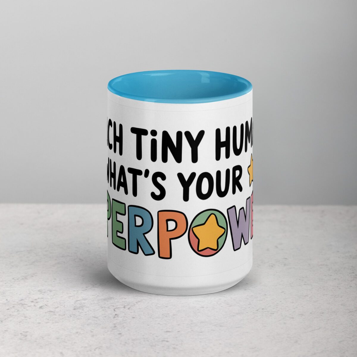 I Teach Tiny Humans, What’s Your Superpower? Coffee Mug - Image 16
