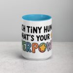 I Teach Tiny Humans, What’s Your Superpower? Coffee Mug - Image 16
