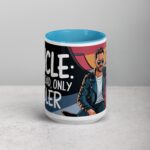 Uncle: Like a Dad, Only Cooler Coffee Mug - Image 16