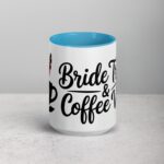 Bride Tribe & Coffee Vibes Mug - Image 16