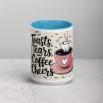 Toasts, Tears, and Coffee Cheers Mug - Image 16