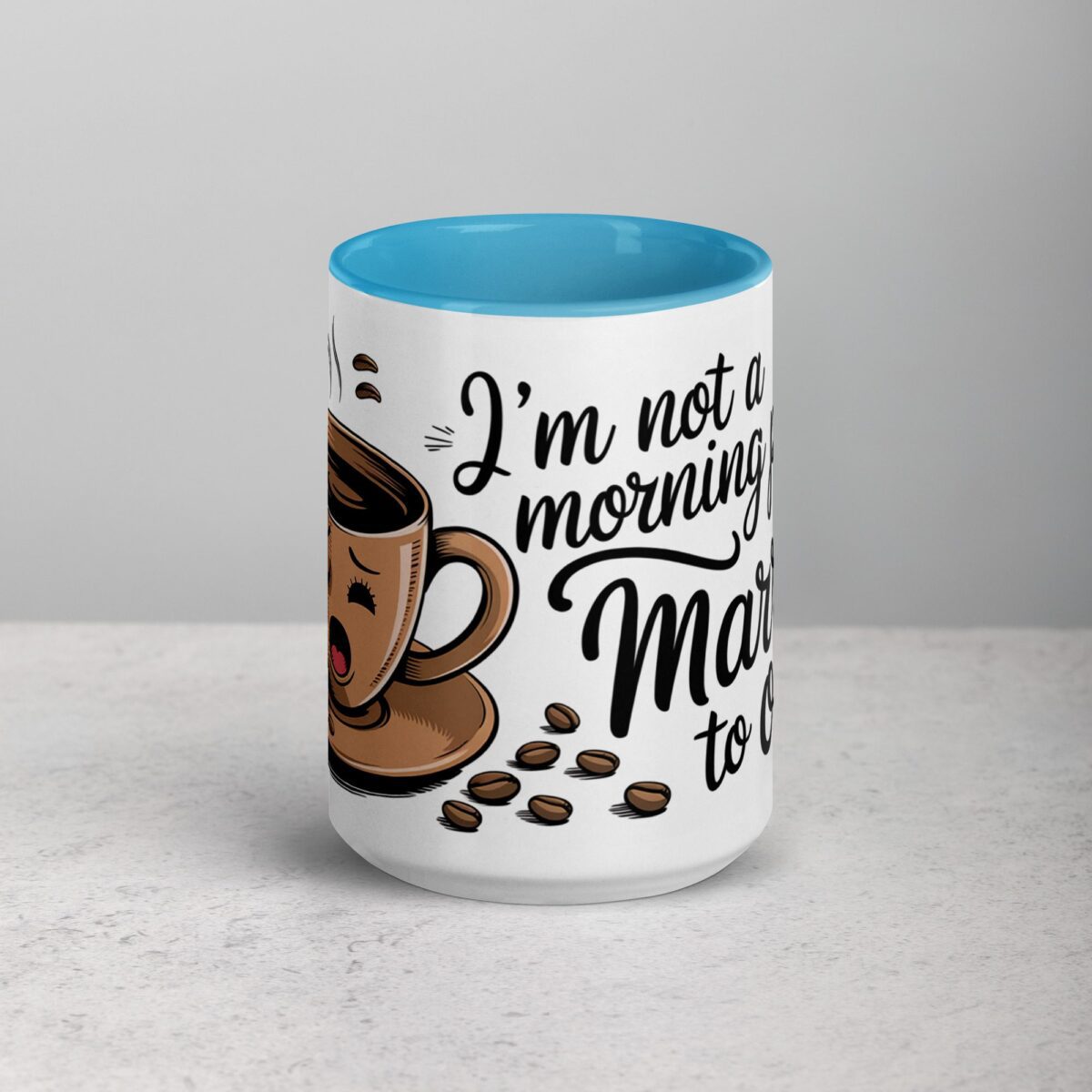 I’m Not a Morning Person… But I’m Married to One Mug - Image 16