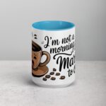 I’m Not a Morning Person… But I’m Married to One Mug - Image 16