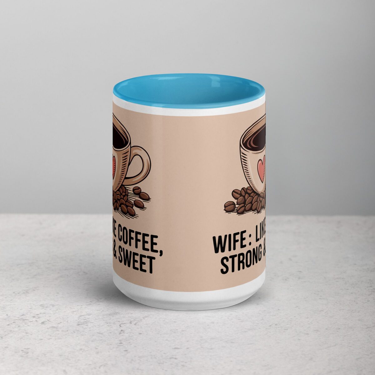 Wife: Like Coffee, Strong & Sweet - Image 16