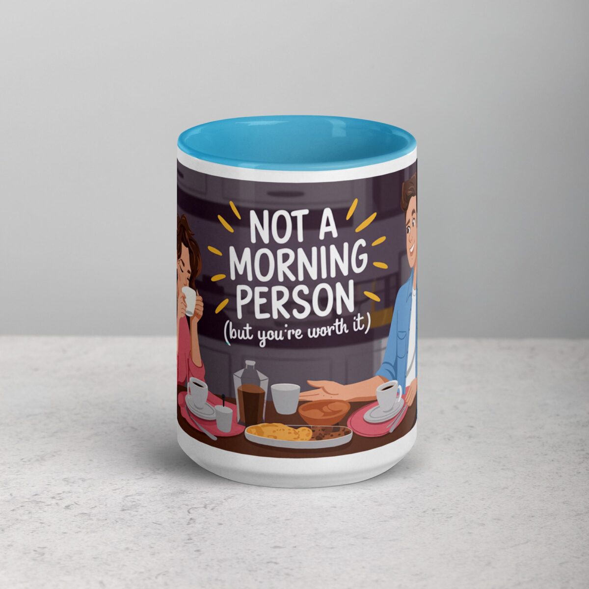 Not a Morning Person (But You’re Worth It) Coffee Mug - Image 16