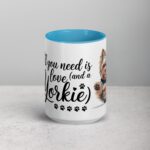 All You Need Is Love (And a Yorkie) Coffee Mug & Tea Cup - Image 16