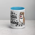 Life Is Better with a Bulldog Coffee Mug - Image 16