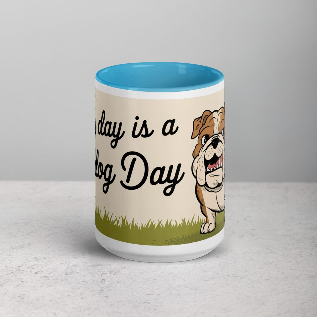 Every Day Is a Bulldog Day Coffee Mug & Tea Cup - Image 16