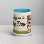 Every Day Is a Bulldog Day Coffee Mug & Tea Cup - Image 16
