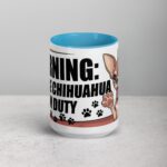 Warning: Fierce Chihuahua on Duty Coffee Mug - Image 16