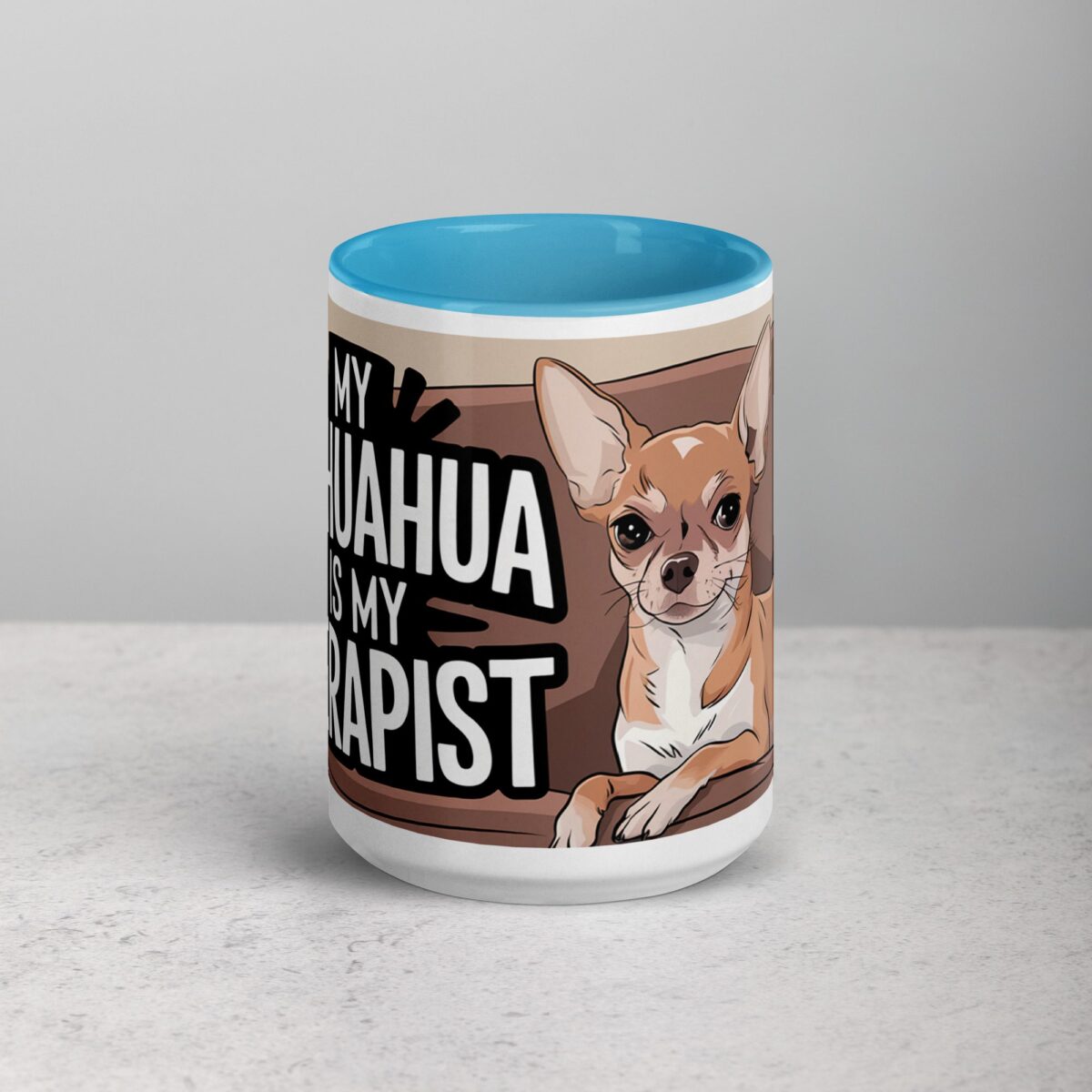 My Chihuahua Is My Therapist Coffee Mug - Image 16