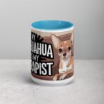 My Chihuahua Is My Therapist Coffee Mug - Image 16
