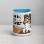 My Collie Is My Therapist Coffee Mug - Image 16