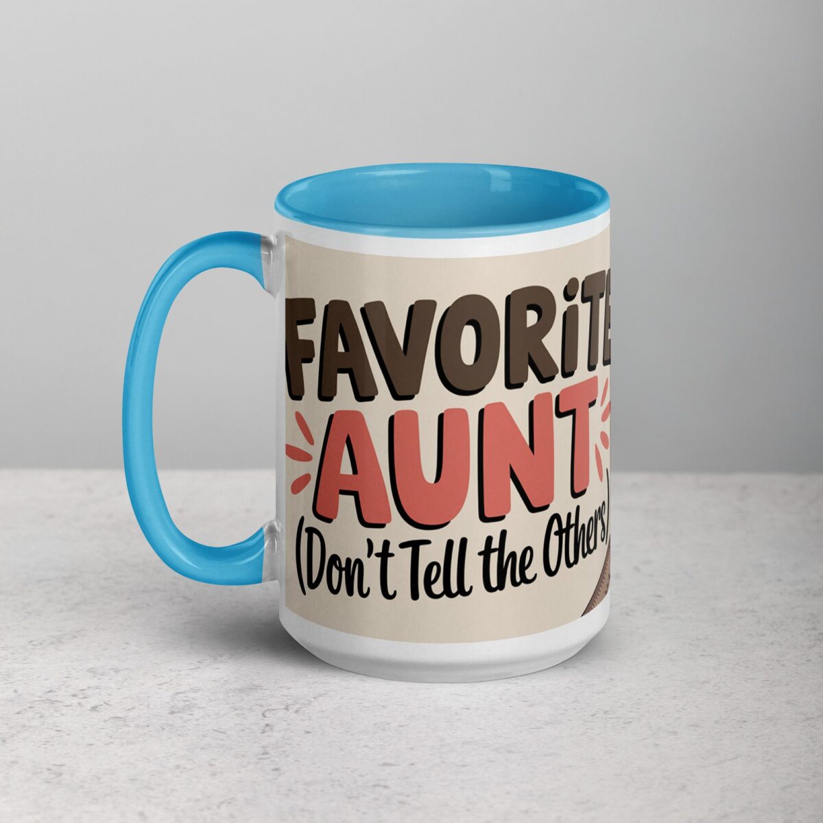 Favorite Aunt (Don’t Tell the Others) Coffee Mug - Image 17