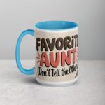 Favorite Aunt (Don’t Tell the Others) Coffee Mug - Image 17