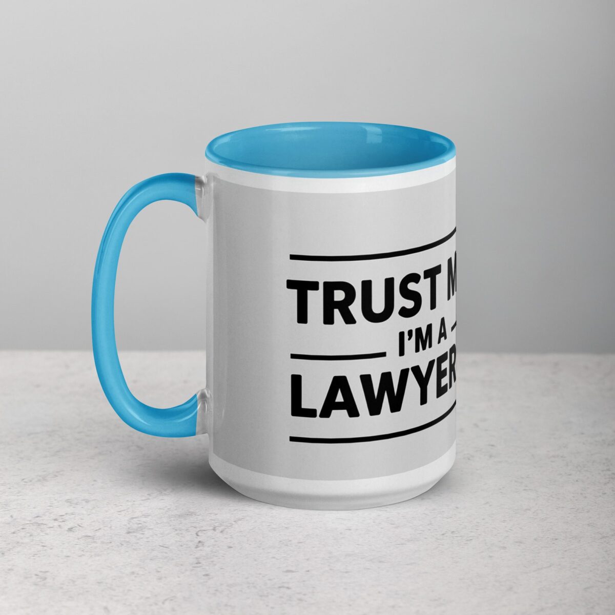 Trust Me, I’m a Lawyer Coffee Mug - Image 17