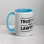 Trust Me, I’m a Lawyer Coffee Mug - Image 17