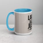 Lawyer: The Pursuit of Justice (and Caffeine) Mug - Image 17