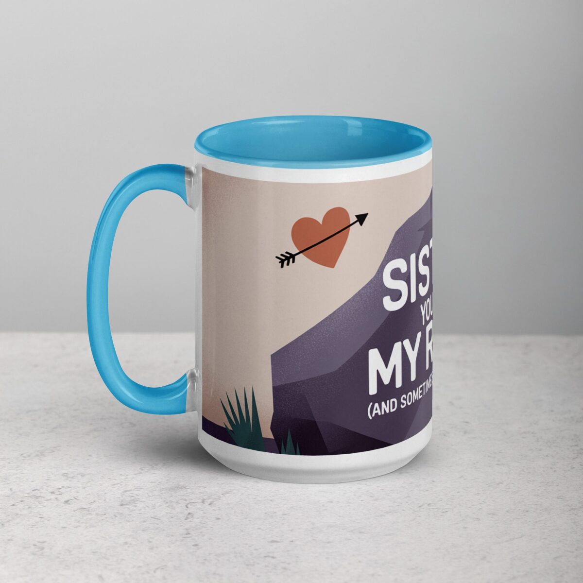 Sister, You’re My Rock (And Sometimes My Therapist) Coffee Mug - Image 17