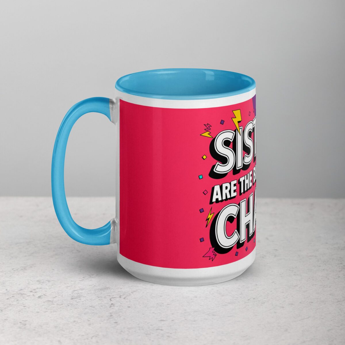 Sisters Are the Best Kind of Chaos Coffee Mug - Image 17