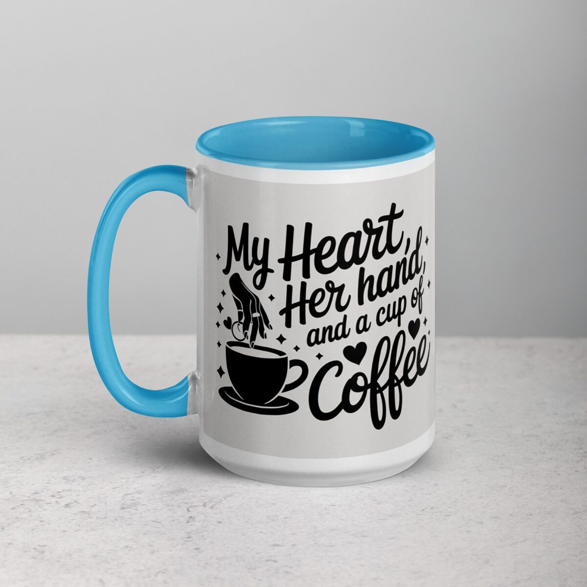 My Heart, Her Hand, and a Cup of Coffee Mug - Image 17
