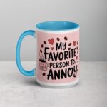 My Favorite Person to Annoy Husband Coffee Mug - Image 17