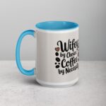 Wifey by Choice, Coffee by Necessity - Image 17
