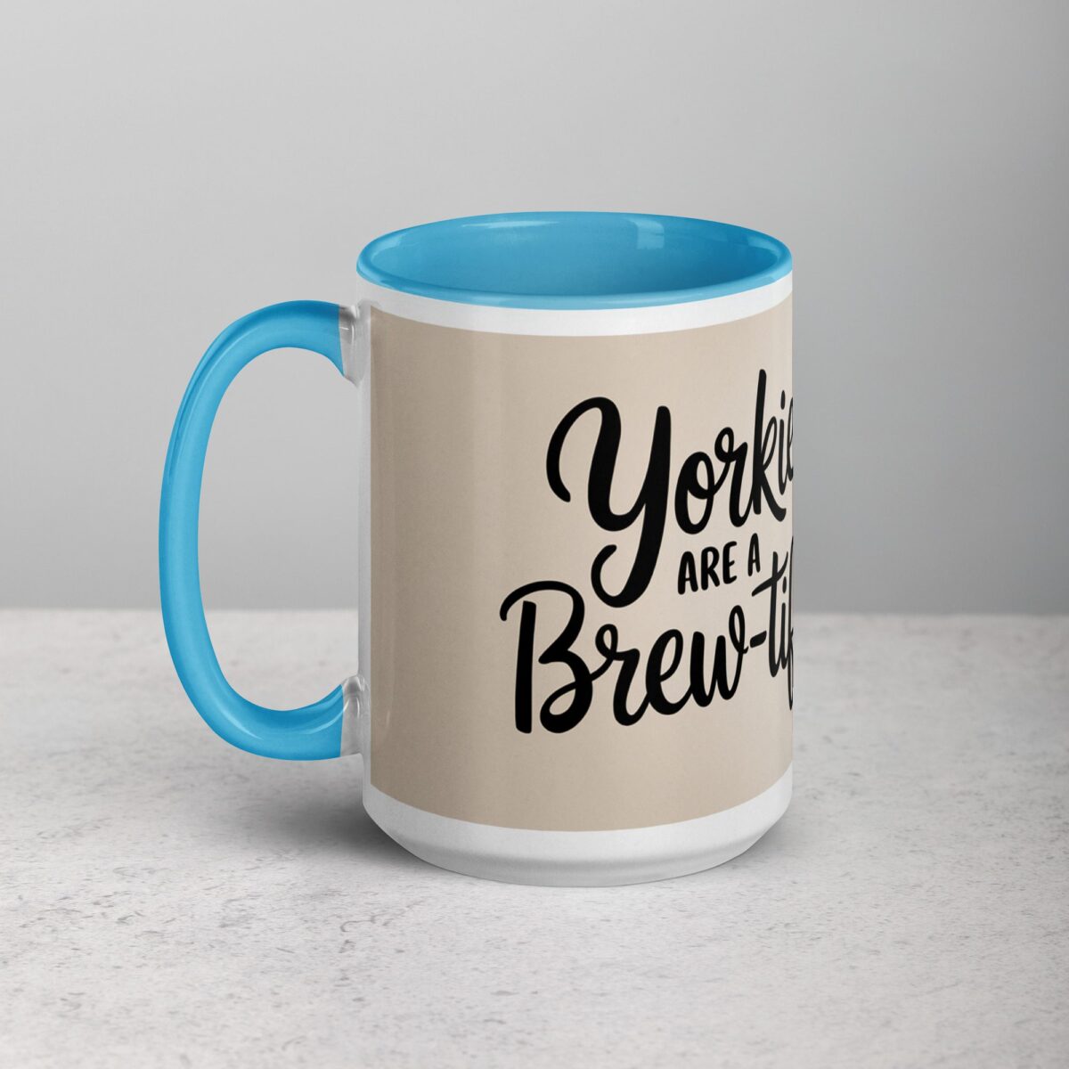 Yorkies Are a Brew-tiful Thing Coffee Mug - Image 17