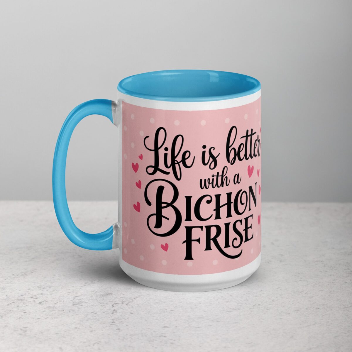 Life Is Better with a Bichon Frise Coffee Mug - Image 17