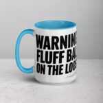 Warning: Fluff Ball on the Loose Coffee Mug - Image 17